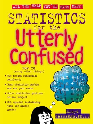 cover image of Statistics for the Utterly Confused
